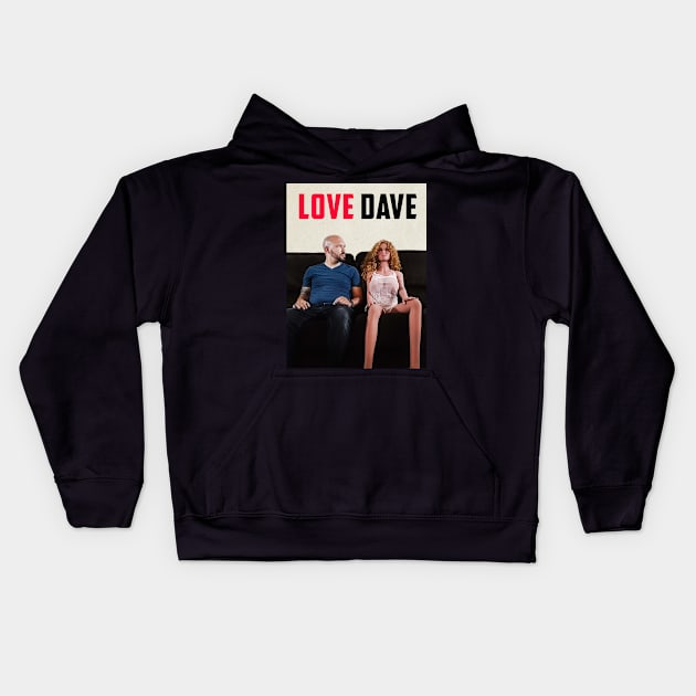 Love Dave Kids Hoodie by Dallas